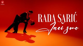 RADA SARIC - JACI SMO (OFFICIAL VIDEO)