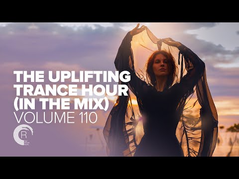 UPLIFTING TRANCE HOUR IN THE MIX VOL. 110 [FULL SET]