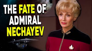 The Fate of Admiral Nechayev! - Star Trek Explained