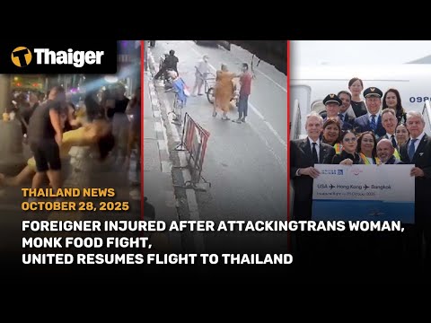 YouTube video thumbnail: Thailand News: Foreigner Injured After Attacking Trans Woman, Monk Food Fight, United Flights Return
