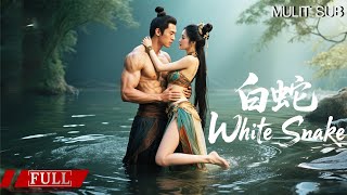 FULL 女孩好心救下受伤白蛇，怎料他是千年蛇仙，从此命运改变【白蛇  White Snake】爱情|奇幻 Multi SUB#长白太岁