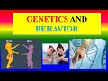 Genetics and Behavioral Traits