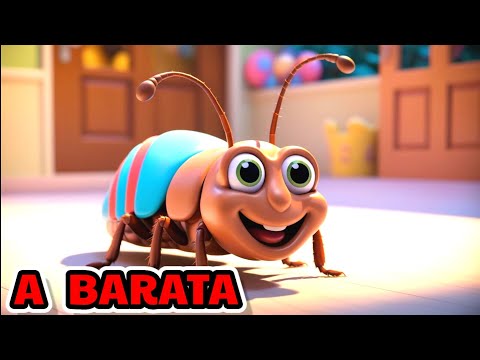 A BARATA -  MÚSICA INFANTIL CLÁSSICA -  DESENHO