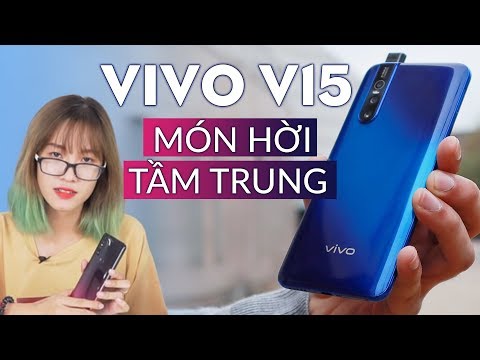 (VIETNAMESE) Đánh giá nhanh Vivo V15 : Món hời tầm trung với hàng loạt công nghệ flagship !