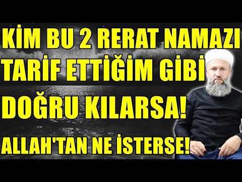 KİM BU 2 REKAT NAMAZI TARİF ETTİĞİMİZ GİBİ KILARSA! ALLAH'TAN NE İSTERSE İSTESİN! Hüseyin ÇEVİK