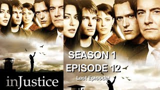 inJustice (2006) TV Series - Season 1 Episode 12, Kyle MacLachlan (Final Episode).