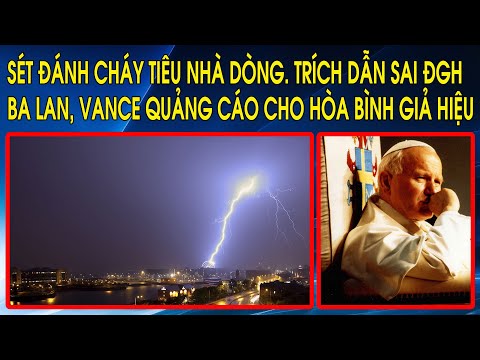 Sét đánh cháy tiêu nhà dòng. Trích dẫn sai ĐGH Ba Lan, Vance quảng cáo cho hòa bình giả hiệu