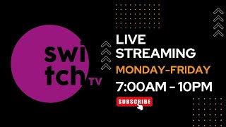 LIVE: Switch TV Kenya | No. 1 News and Entertainment channel for the youth and young at heart