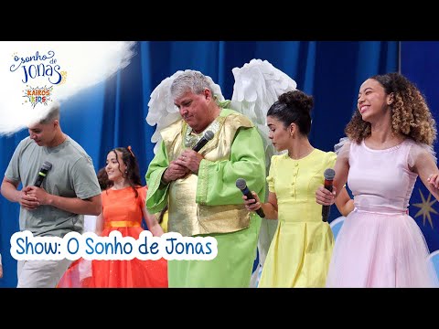 Kairós Kids | Show O Sonho de Jonas