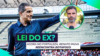 LEI DO EX DE TREINADOR? | Renato Paiva reencontra o Botafogo