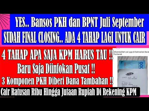 🔴🔴SUDAH FINAL CLOSING ADA 4 TAHAP MENUJU CAIR PKH BPNT SEPT 3 KOMPONEN DPTDANA TAMBAHAN pkh hari ini