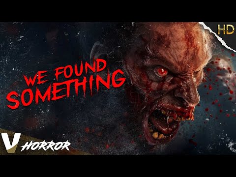 Unleash your primal fear, captured on film | We Found Something | Full Horror Movie