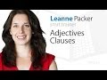 Relative Pronouns and Adjective Clauses