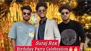 Suraj Rox Birthday🍴🎂🎂 Celebration || Real Fools Team || #surajrox #birthdaycelebration  #adpvlog