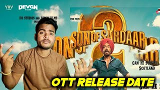 Son of Sardar 2 Ott Release date | Son Of Sardaar 2 Movie Ott Release Update | Ajay Devgan Netflix |