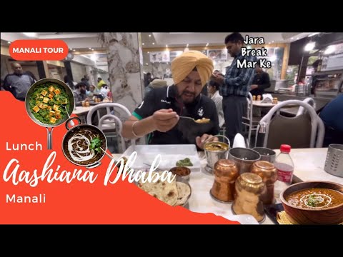 Sardar Ji in Manali | Aashiana Dhaba Ki Dal Makhni, Palak Paneer or Lacha Parantha |