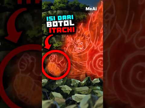 BOTOL ITACHI ISINYA APA? #MeAi #anime #naruto #konoha