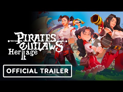 Pirates Outlaws 2: Heritage - Official Gameplay Trailer