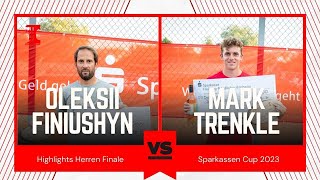 Mark Trenkle gg. Oleksii Finiushyn | Match Highlights Sparkassen Cup 2023 Finale Herren A