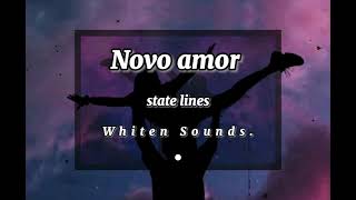 States lines - Novo Amor
