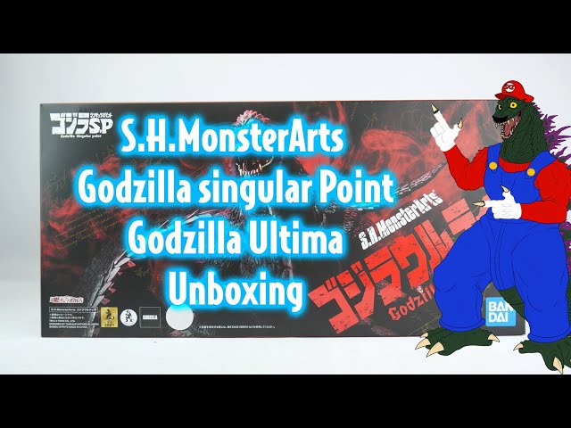 S.H.MonsterArts Godzilla Singular point Godzilla Ultima Unboxing