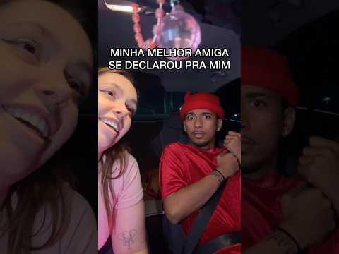 MINHA MELHOR AMIGA SE DECLAROU PRA MIM