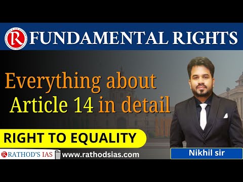 RIGHT TO EQUALITY / FUNDAMENTAL RIGHTS / Indian Polity UPSC IAS