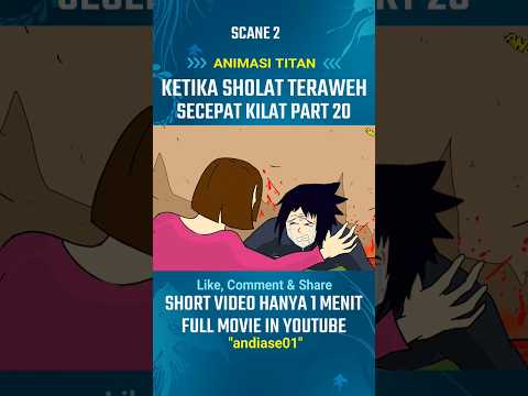 KETIKA SHOLAT TERAWEH SECEPAT KILAT PART 20 - SCANE 1 #andiase01 #dekrafa #tangsang