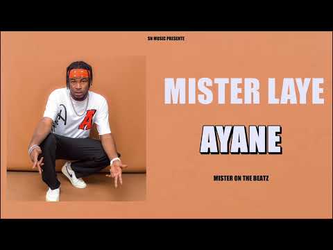 Mister Laye - AYANE (Son officiel)