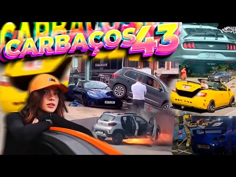 Carbaços 43 - Especial 15 Min Car Fails