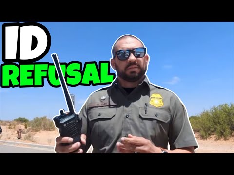 Border Patrol ID Refusal - Like A Boss