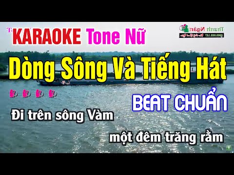 Dòng Sông Và Tiếng Hát Karaoke Tone Nữ 2025 – Nhạc Sống ThanhNgân