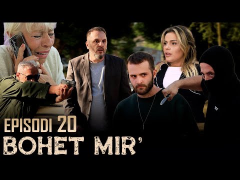 BOHET MIR’ - EPISODI 20 (I FUNDIT): “A po bohet mir’ në fund?”