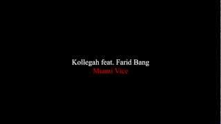 Kollegah feat. Farid Bang - Miami Vice (HD) + Download
