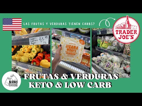 🥑LAS MEJORES FRUTAS Y VEGETALES PARA DIABETICOS Y KETO 2024 | TRADER JOE'S HAUL | Manu Echeverri