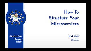 How to Structure Your Microservices