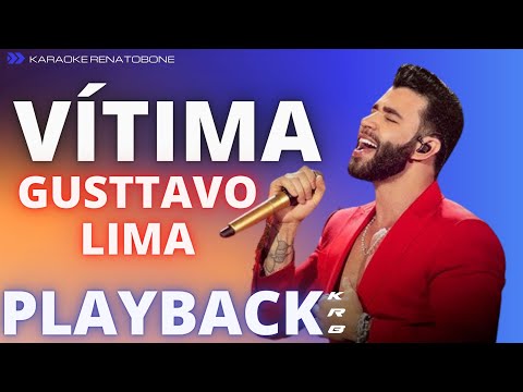 VÍTIMA – GUSTTAVO LIMA – PLAYBACK KARAOKE INSTRUMENTAL