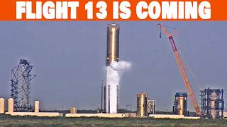 New Starship Test Campaign In Full Force After Starship B19 Mishap. Flight 13 Sooner than Expected!