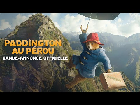 PADDINGTON AU PÉROU - Bande-annonce officielle