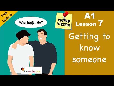 A1 - Lesson 7 | jemanden kennenlernen | Getting to know someone | Learn German