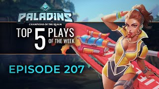 Paladins - Top 5 Plays - Episode 207