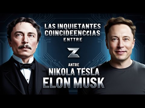 Las inquietantes coincidencias entre Nikola Tesla y Elon Musk