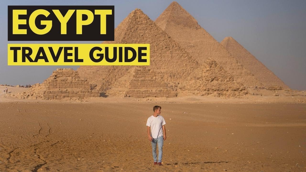 Egypt Travel Guide - Is Egypt safe? - Joel Friend