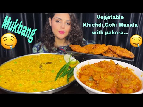 ASMR Eating Khichdi with Gobi Masala, Pakora | Mukbang Eating Show| Khichuri Eating Show