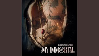 My Immortal