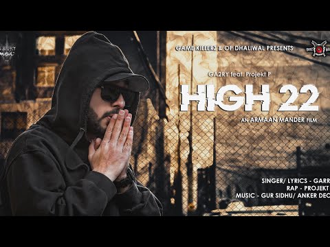 HIGH 22 LYRICS - GA2RY feat. Projekt P
