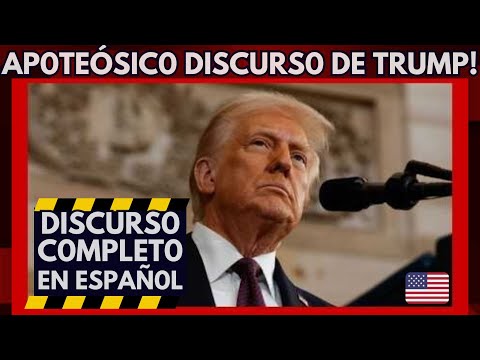 🔴DISCURS0 C0MPLET0 de TRUMP al CONVERTIRSE en el PRESIDENTE de EEUU ayer 20 enero 2025🔥EN ESPAÑOL