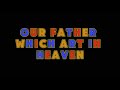 Understanding the Lord's Prayer