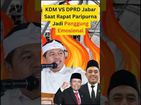 DEDI MULYADI DAM WAKIL RAKYAT | RAPAT PARIPURNA JADI PANGGUNG EMOSIONAL