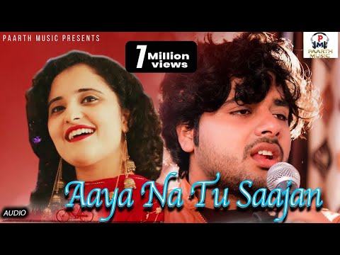 ✓Aaya Na Tu Sajaan#latest hindi romantic audio song#pradeep sonu#T R#shiva choudhary#haryanvi song